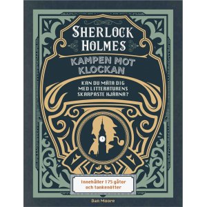 Sherlock Holmes : la course contre la montre Sherlock Holmes : la course contre la montre
