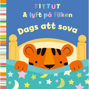Regardez et soulevez la languette : Il est temps de dormir Regardez et soulevez la languette : Il est temps de dormir