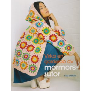 Crochetez une garde-robe à partir de carrés de grand-mère Crochetez une garde-robe à partir de carrés de grand-mère