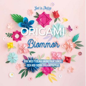 Origami : fleurs Origami : fleurs