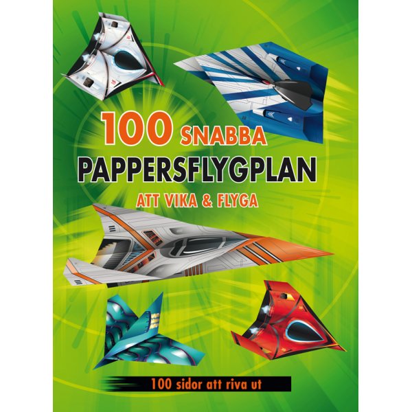 100 avions en papier rapides  plier et  voler