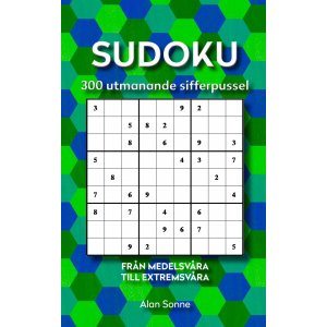 Sudoku: 300 nouveaux puzzles de nombres stimulants Sudoku: 300 nouveaux puzzles de nombres stimulants