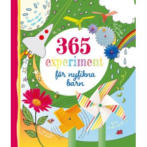 365 expériences pour les enfants curieux 365 expériences pour les enfants curieux