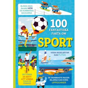 100 faits étonnants sur le sport 100 faits étonnants sur le sport